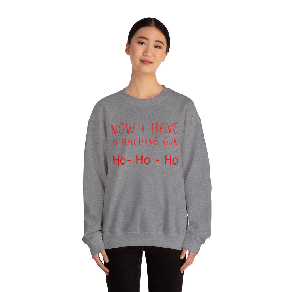 Walton & Johnson: Now I Have a Machine Gun Sweatshirt