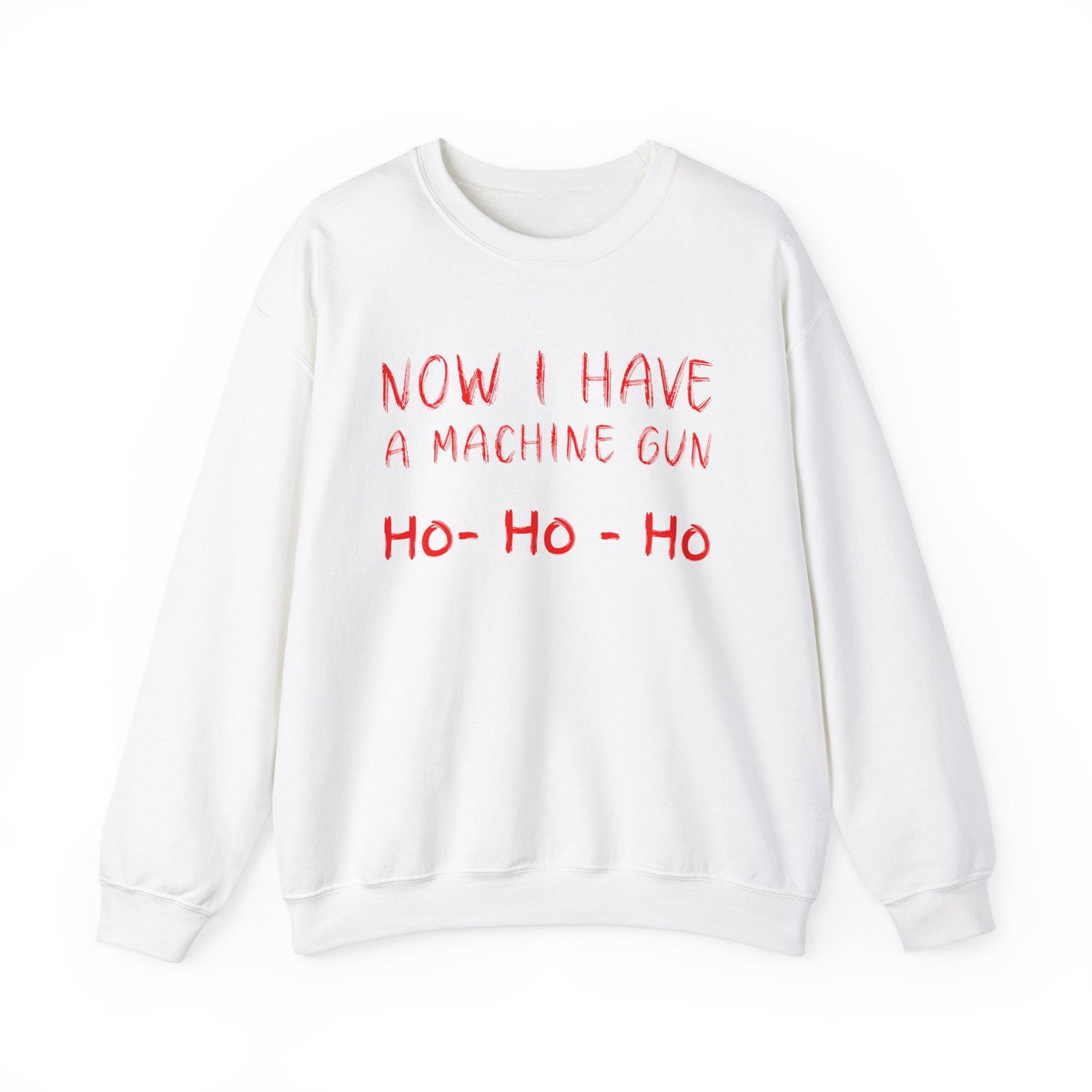 Walton & Johnson: Now I Have a Machine Gun Sweatshirt