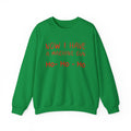 Walton & Johnson: Now I Have a Machine Gun Sweatshirt