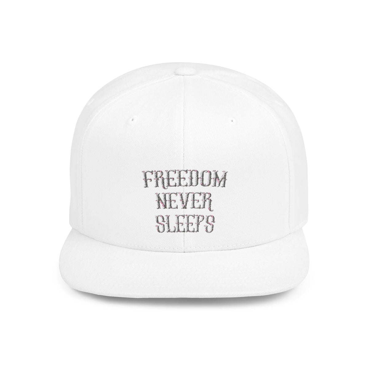 Freedom Never Sleeps - Flat Bill Snapback