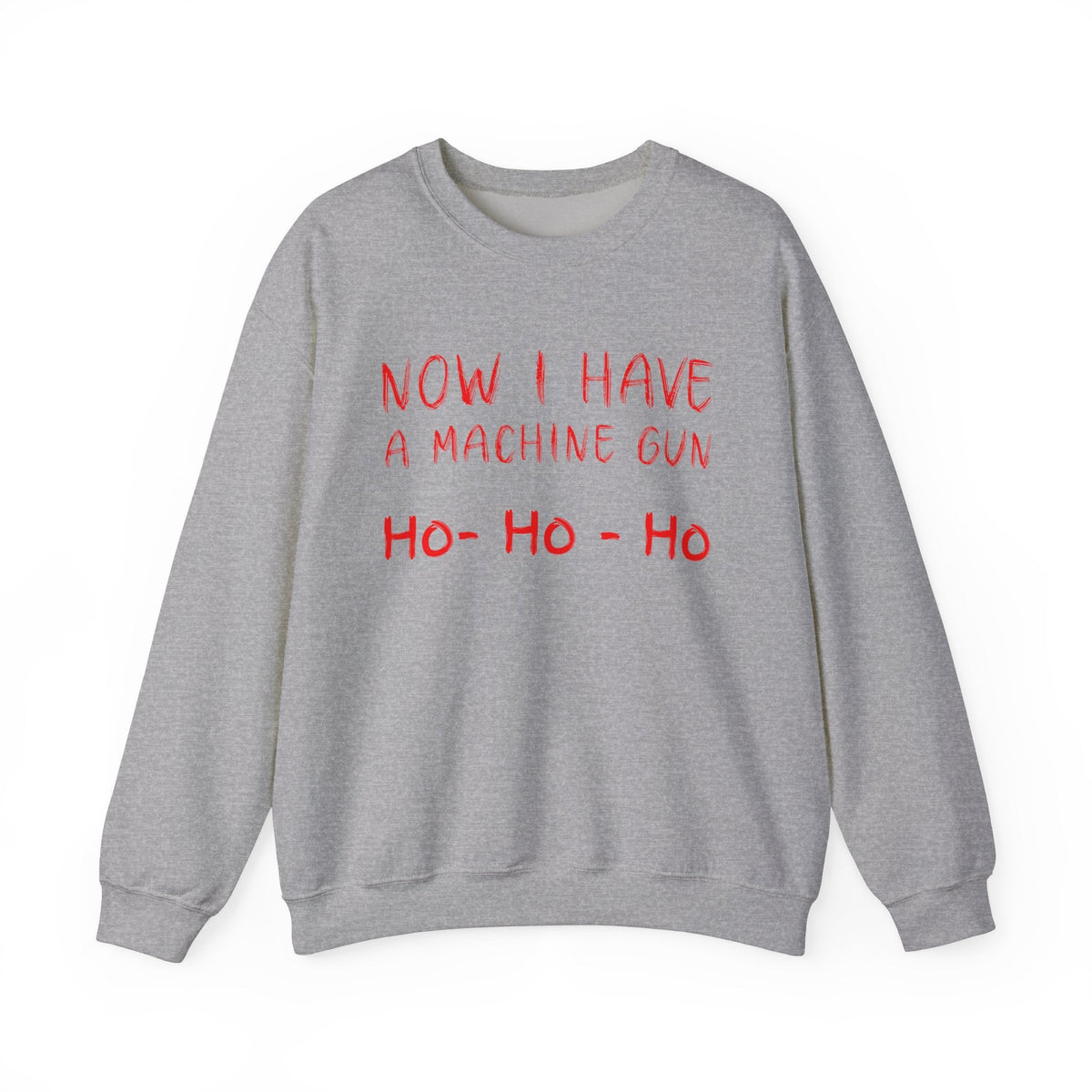 Walton & Johnson: Now I Have a Machine Gun Sweatshirt