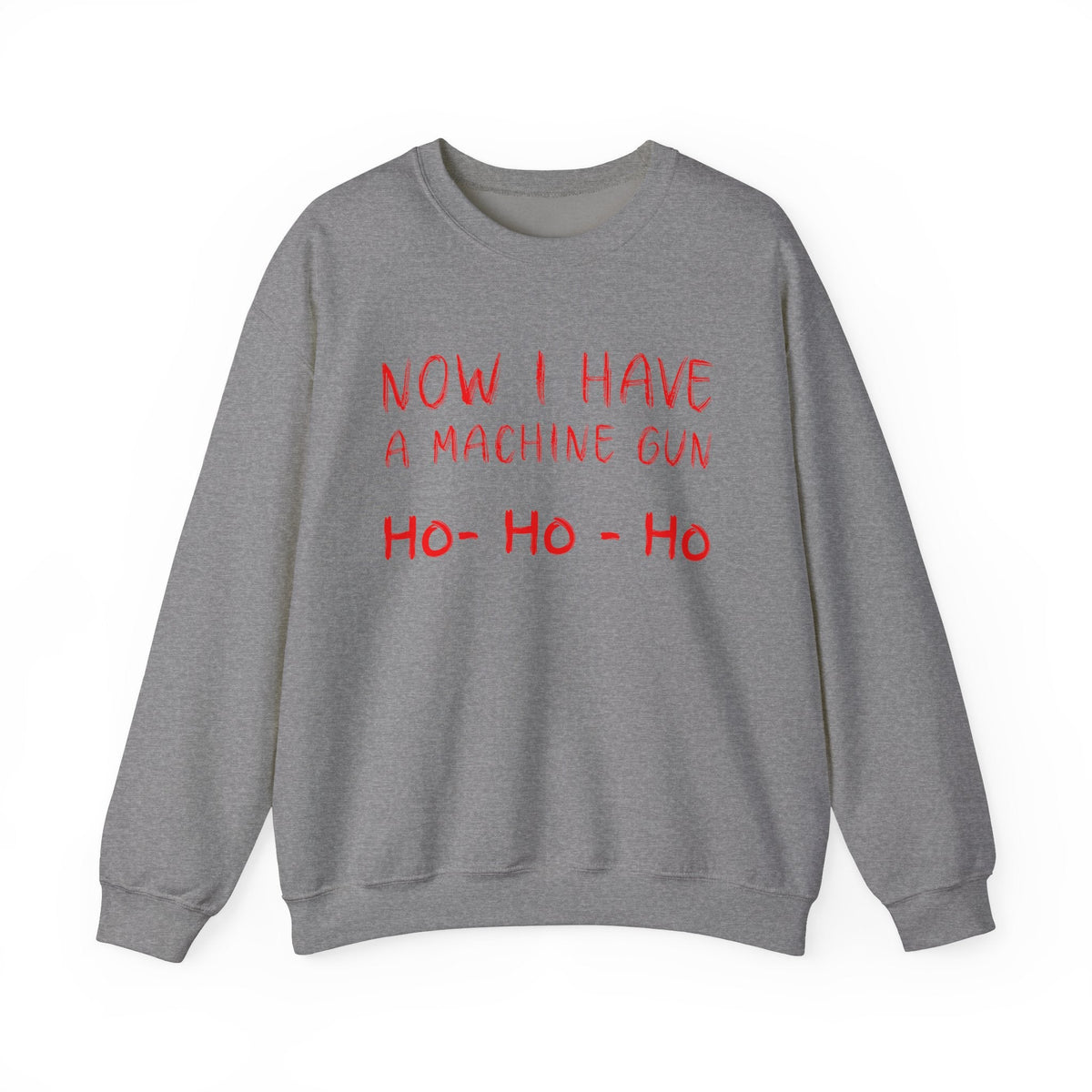 Walton & Johnson: Now I Have a Machine Gun Sweatshirt