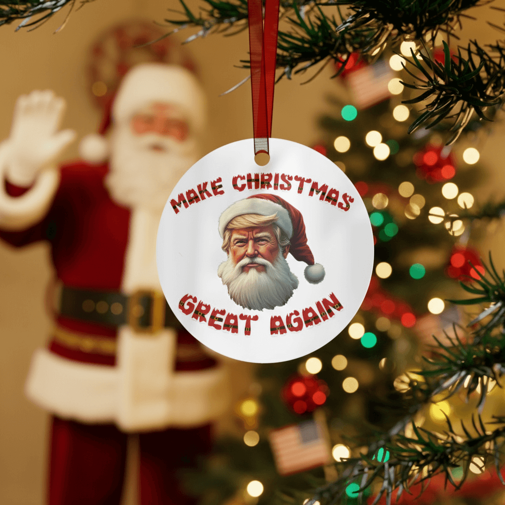 Make Christmas Great Again Ornament