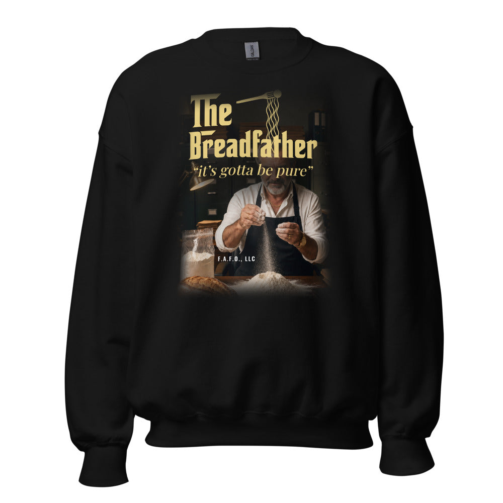 The Breadfather, It's Gotta Be Pure — Sweatshirt, Black