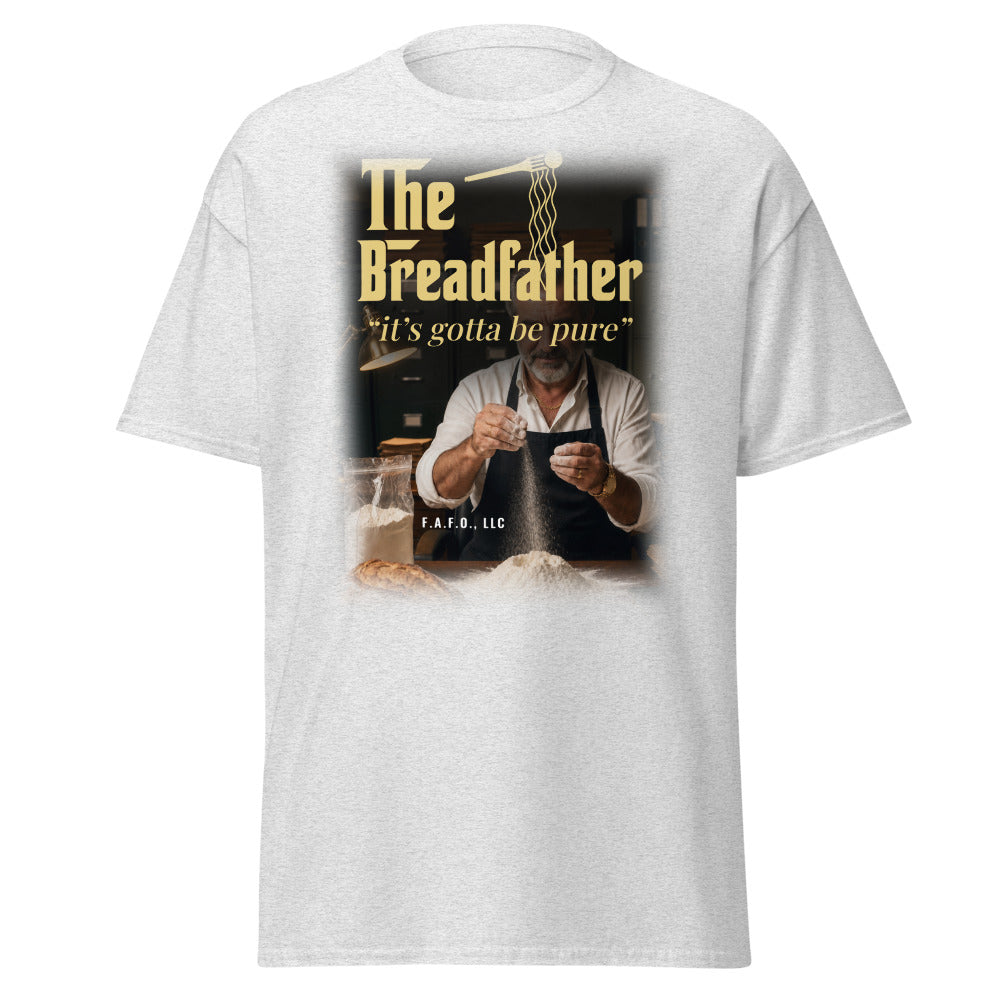 The Breadfather, It's Gotta Be Pure — Tee, Ash