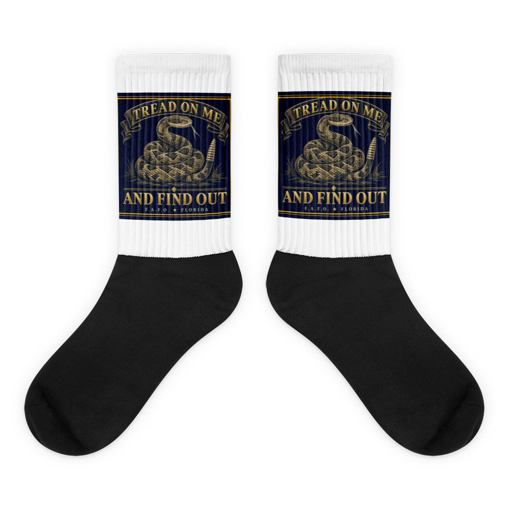 Tread On Me And Find Out printed on sublimated crew socks - Freedom Advocates Florida Official, LLC