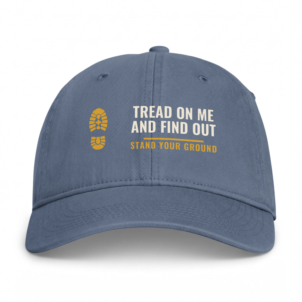Tread On Me And Find Out on a Blue Jean Closed-Back Washed Cap - coastal washed closed-back cap, direct-to-film print - Freedom Advocates Florida Official, LLC