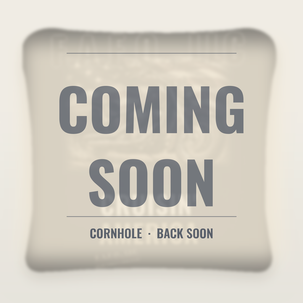 Coming soon - cornhole returning shortly