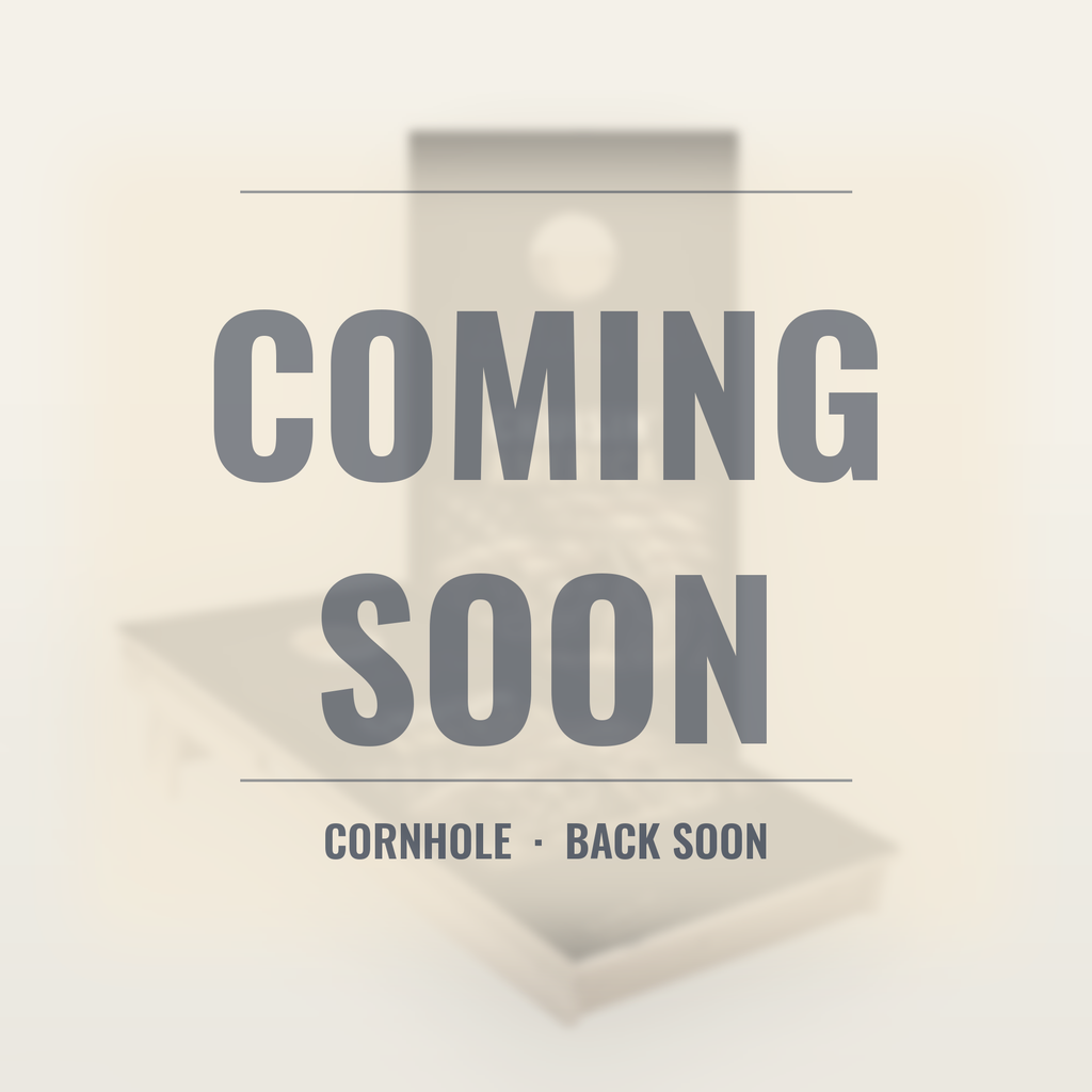 Coming soon - cornhole returning shortly