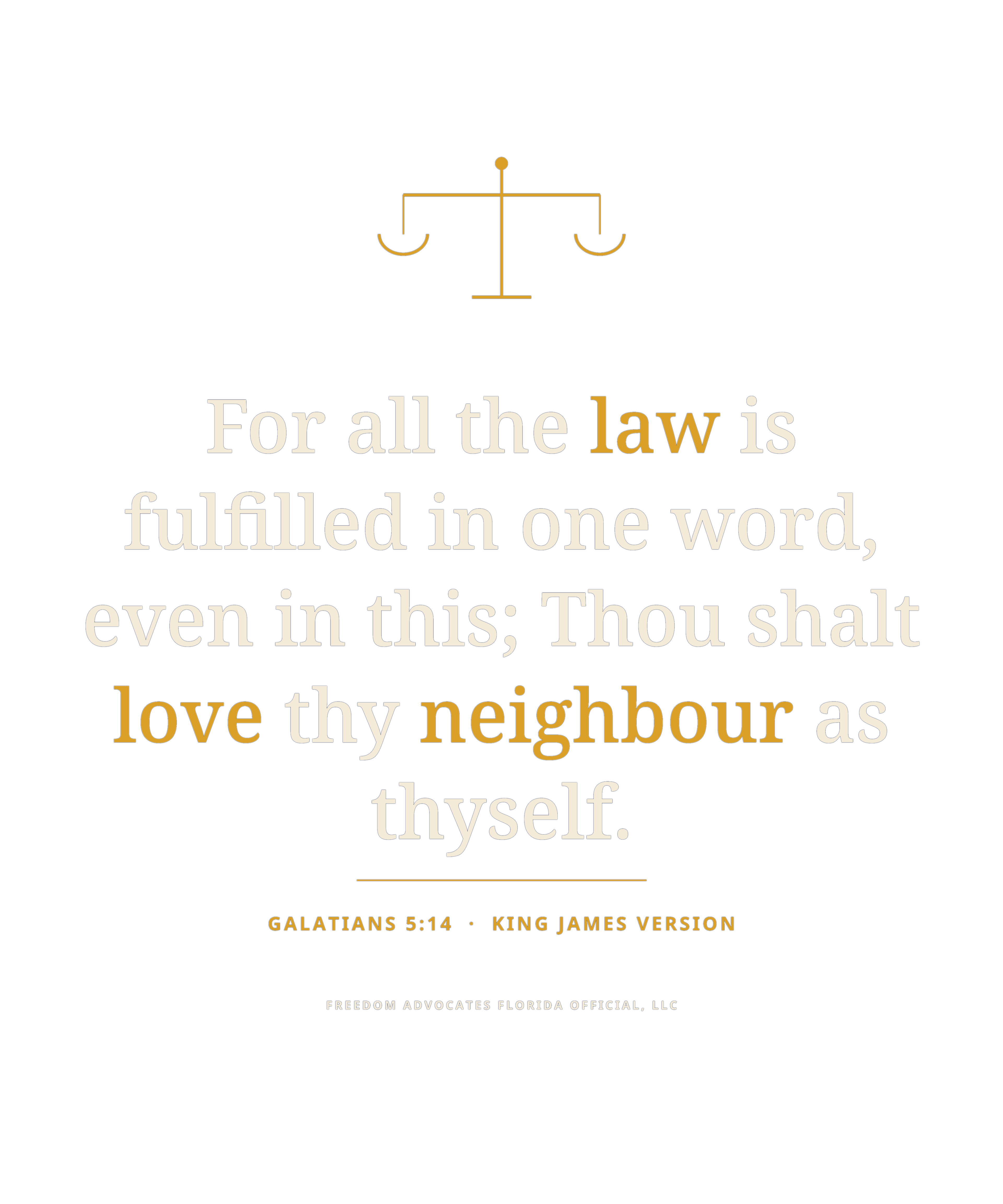 galatians 5 14 print art - Freedom Advocates Florida Official, LLC