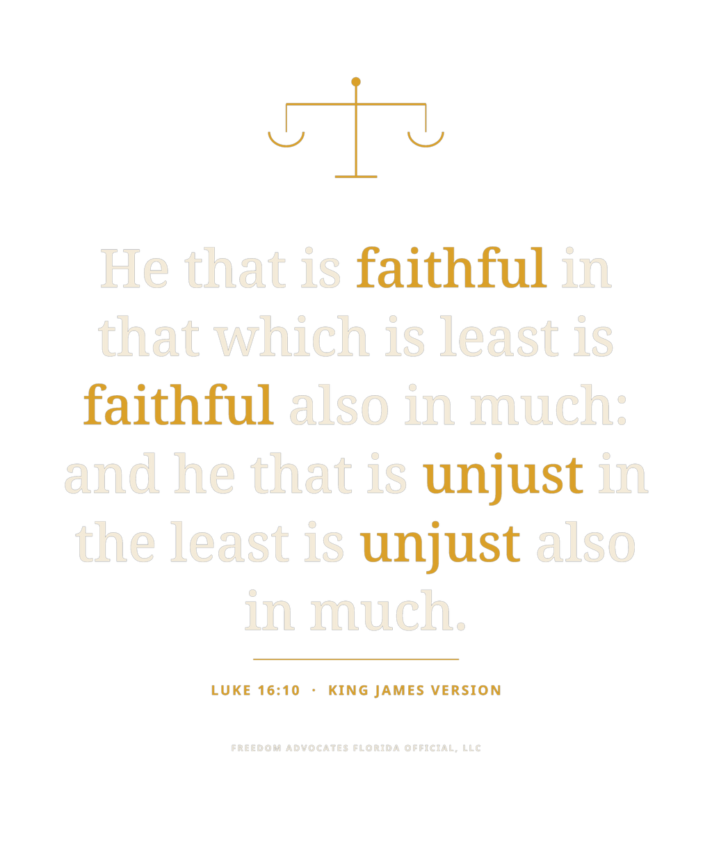 luke 16 10 print art - Freedom Advocates Florida Official, LLC