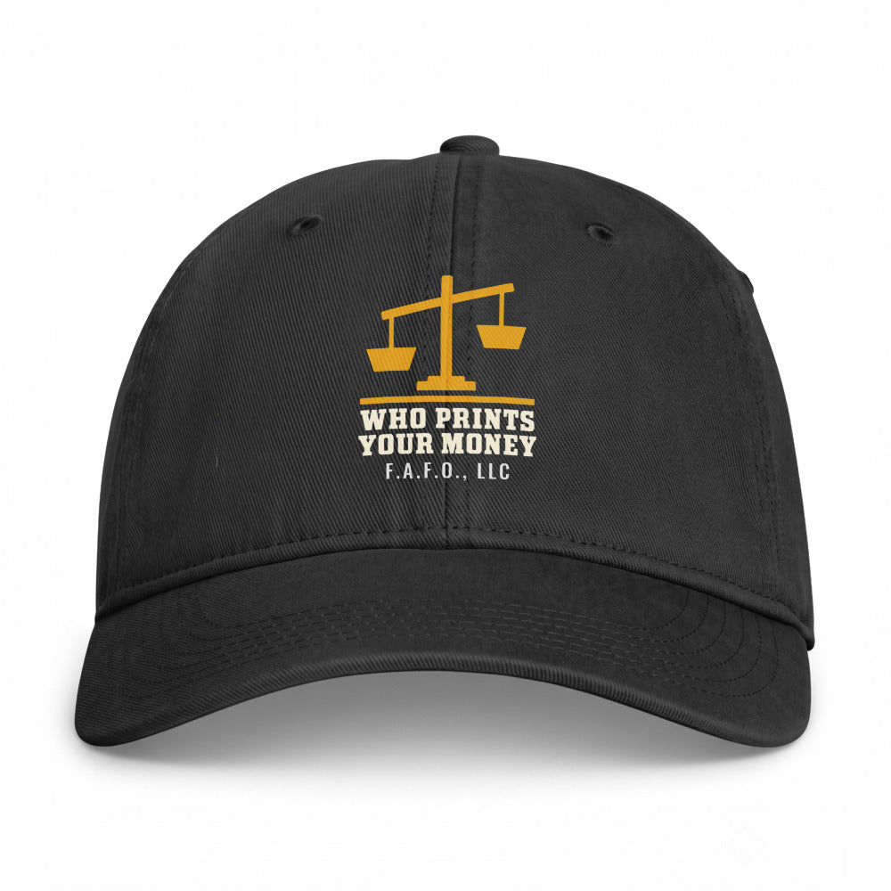 Closed-back washed cap in Black - Who Prints Your Money with F.A.F.O., LLC stamped on the front