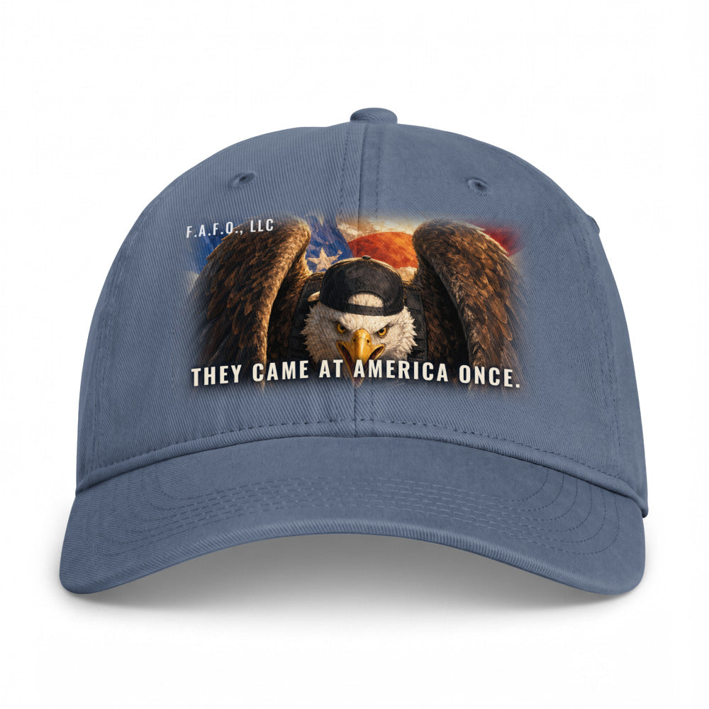 Closed-back washed cap in Blue Jean - They Came At America Once with F.A.F.O., LLC stamped on the front
