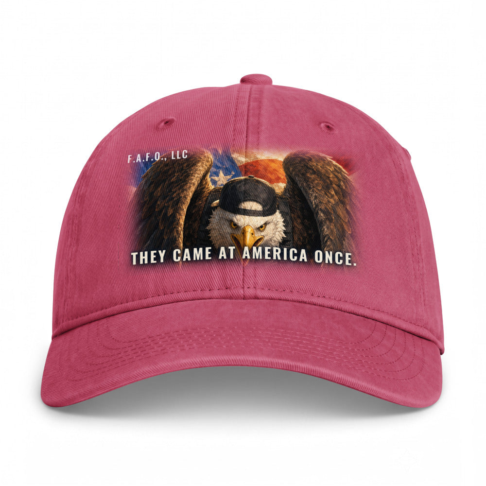 Closed-back washed cap in Crimson - They Came At America Once with F.A.F.O., LLC stamped on the front