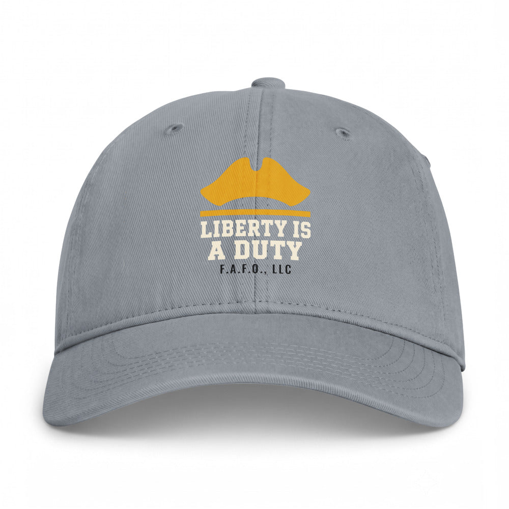 Closed-back washed cap in Granite - Liberty Is A Duty with F.A.F.O., LLC stamped on the front