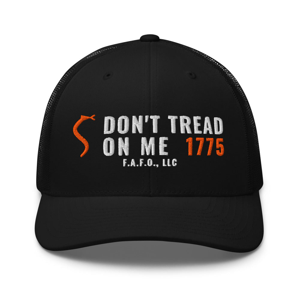 Mesh trucker cap in Black - Don't Tread On Me 1775 with F.A.F.O., LLC stamped on the front