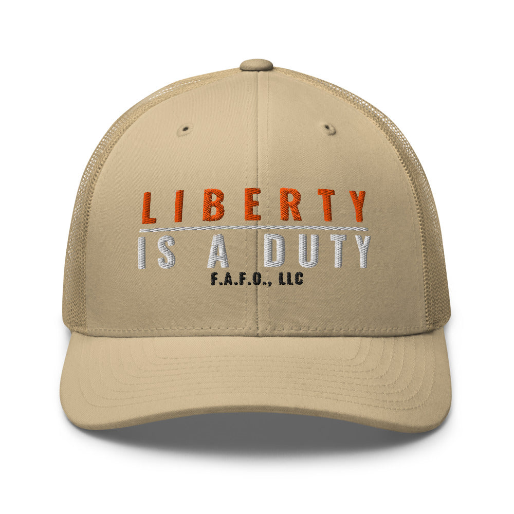 Mesh trucker cap in Khaki - Liberty Is A Duty with F.A.F.O., LLC stamped on the front