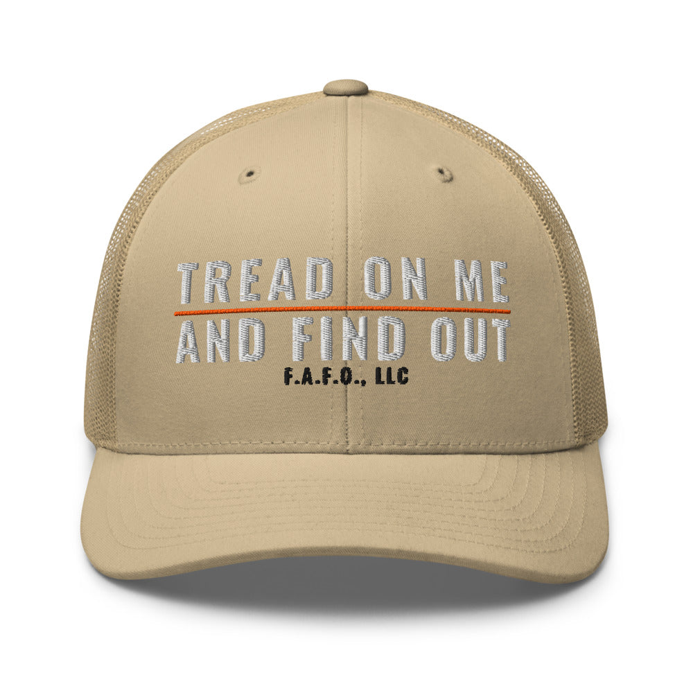 Mesh trucker cap in Khaki - Tread On Me And Find Out with F.A.F.O., LLC stamped on the front