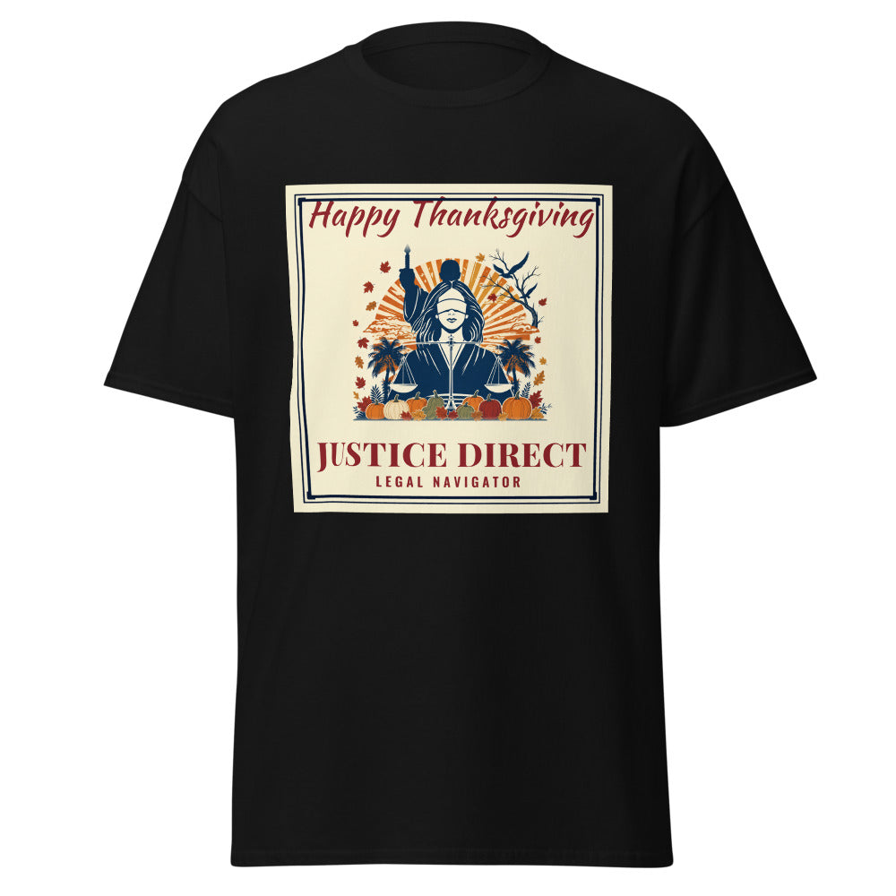 Happy Thanksgiving, Justice Direct printed on a Black unisex classic tee - Freedom Advocates Florida Official, LLC