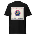 Peace Love Justice printed on a Black unisex classic tee - Freedom Advocates Florida Official, LLC