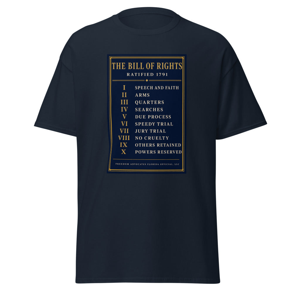 The Bill of Rights 1791 printed on a Navy unisex classic tee - Freedom Advocates Florida Official, LLC
