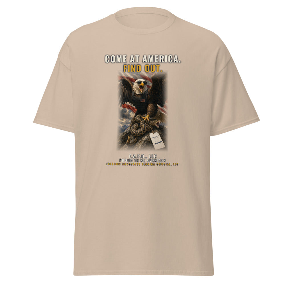 Come At America, Find Out printed on a Sand tee - Freedom Advocates Florida Official, LLC