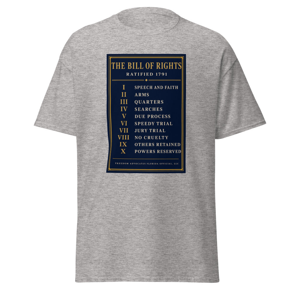 The Bill of Rights 1791 printed on a Sport Grey unisex classic tee - Freedom Advocates Florida Official, LLC