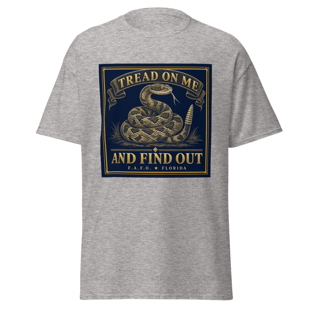 Tread On Me And Find Out printed on a Sport Grey unisex classic tee - Freedom Advocates Florida Official, LLC
