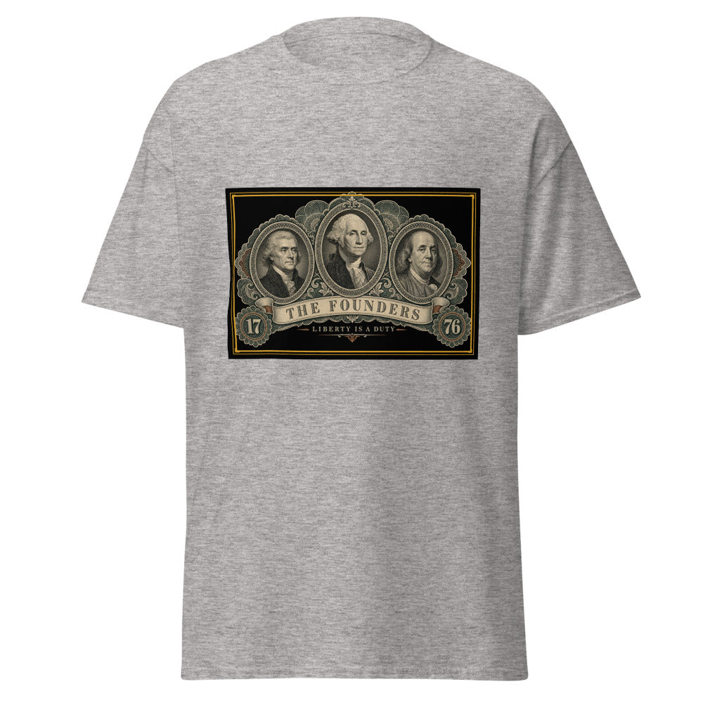 The Founders, Liberty Is A Duty printed on a Sport Grey unisex classic tee - Freedom Advocates Florida Official, LLC