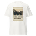 One of America's oldest gangs printed on a White unisex classic tee - Freedom Advocates Florida Official, LLC