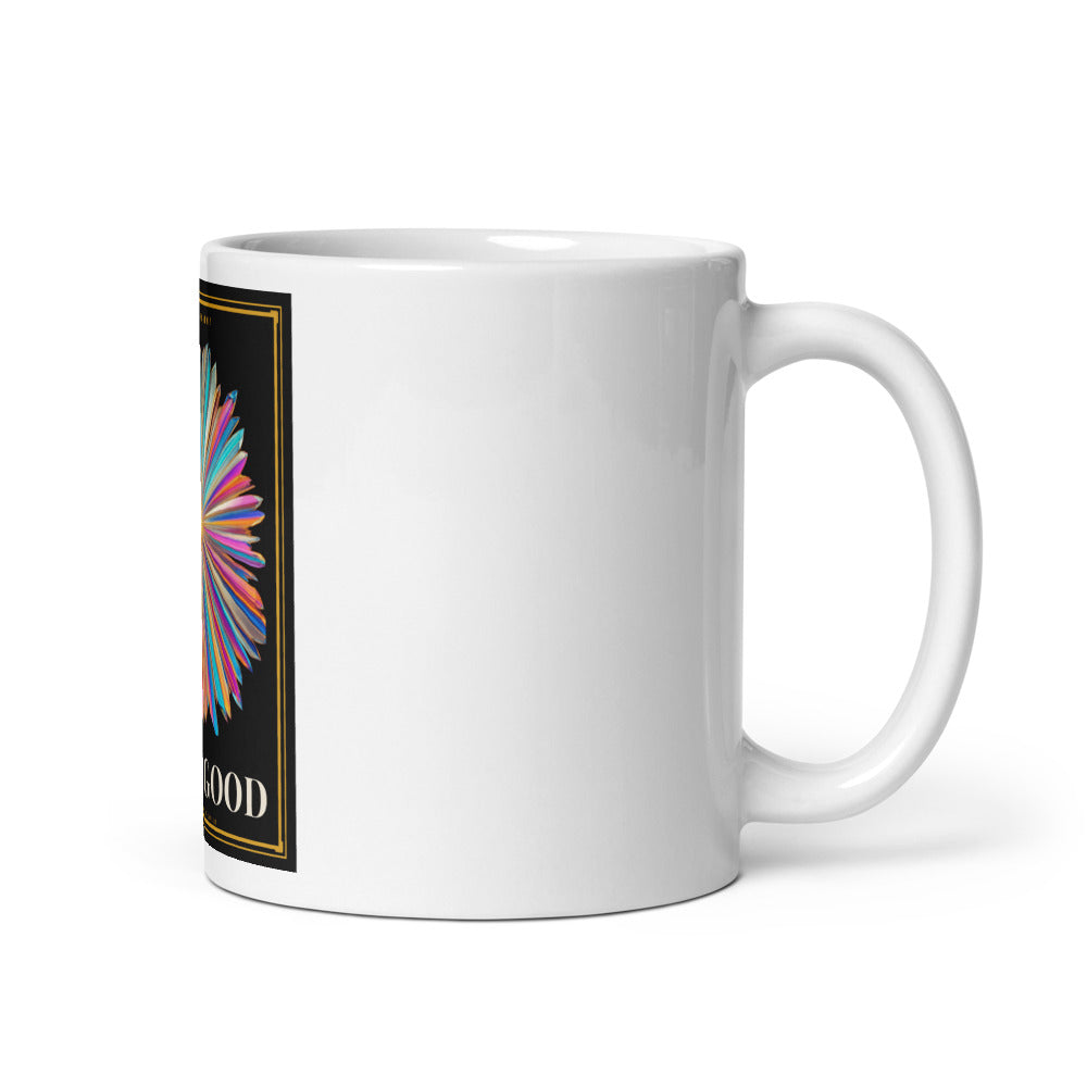 God Is Good printed on an 11 oz white glossy mug - Freedom Advocates Florida Official, LLC