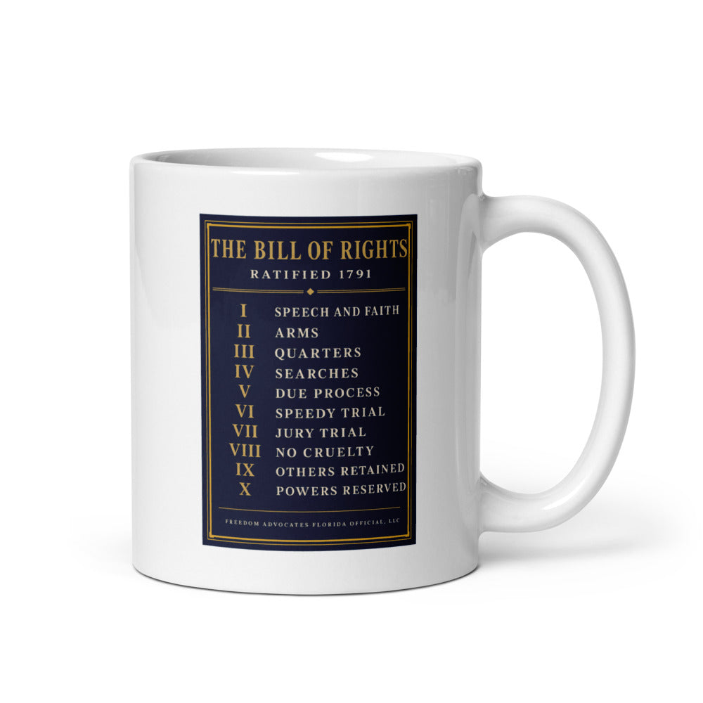 The Bill of Rights 1791 centred on the front of a 11 oz white glossy mug - Freedom Advocates Florida Official, LLC