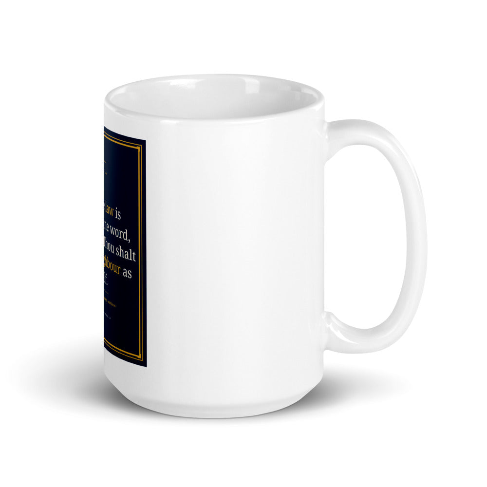Galatians 5:14 printed on a 15 oz white glossy mug - Freedom Advocates Florida Official, LLC